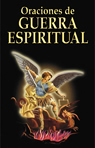 Oraciones de guerra espiritual - ISBN 978-0-9711536-3-9