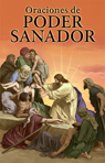 Oraciones de poder sanador - ISBN 978-0-9796331-1-9