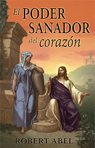 El poder sanador del corazon - ISBN: 978-0-9796331-5-7